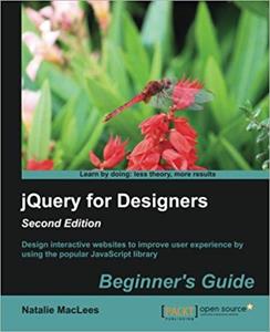 jQuery for Designers: Beginners Guide, 2nd Edition