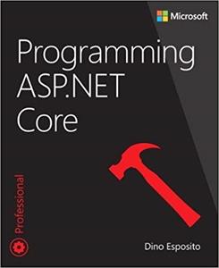 Programming ASP.NET Core (1st Edition)