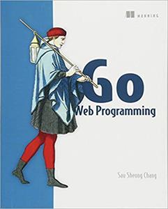 Go Web Programming (1st Edition)