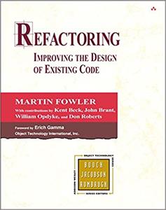 Refactoring: Improving the Design of Existing Code (1st Edition)