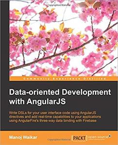 Data-oriented Development with Angularjs