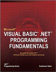 Microsoft Visual Basic . NET Programming Fundamentals