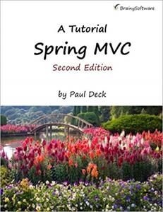 Spring MVC: A Tutorial, Second Edition