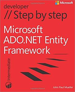 Microsoft ADO.NET Entity Framework Step by Step, 1st Edition