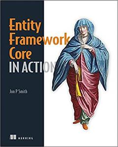 Entity Framework Core in Action, 1st Edition