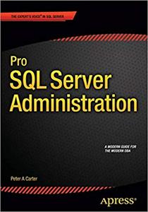 Pro SQL Server Administration, 1st Edition