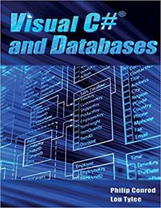 Visual C# and Databases: A Step-By-Step Database Programming Tutorial, 15th Edition