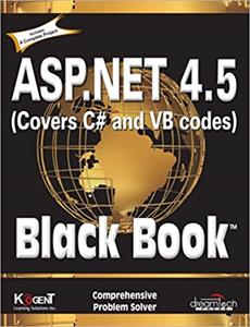 ASP.NET 4.5, Covers C# and VB Codes, Black Book