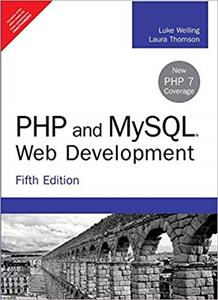 PHP and MySQL Web Development, 5th Edition