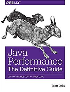 Java Performance: The Definitive Guide, 1st Edition