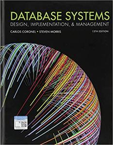 Database Systems: Design, Implementation, & Management, 13th Edition