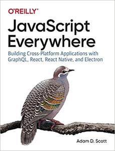 JavaScript Everywhere (1st Edition)
