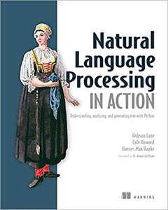 Natural Language Processing in Action (1st Edition)