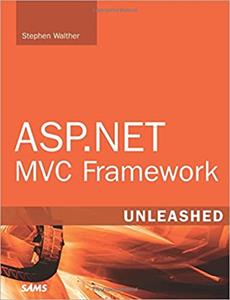 ASP.NET MVC Framework Unleashed (1st Edition)