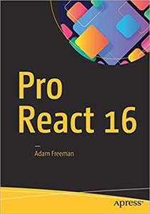 Pro React 16, 1st Edition