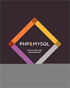 PHP & MySQL: Server-side Web Development, 1st Edition