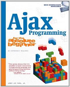 Ajax Programming for the Absolute Beginner (1st Edition)