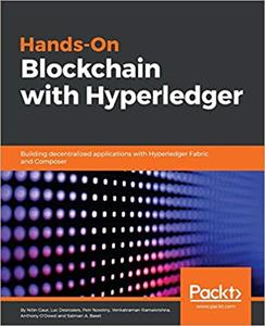 Hands-On Blockchain with Hyperledger: Building decentralized applications with Hyperledger Fabric and Composer