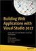 Building Web Applications with Visual Studio 2017: Using .NET Core and Modern JavaScript Frameworks (1st Edition)
