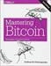 Mastering Bitcoin: Programming the Open Blockchain (2nd Edition)