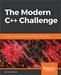 The Modern C++ Challenge: Become an expert programmer by solving real-world problems