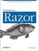 Programming Razor: Tools for Templates in ASP.NET MVC or WebMatrix (1st Edition)