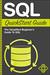 SQL QuickStart Guide: The Simplified Beginner's Guide To SQL
