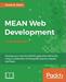 MEAN Web Development, Second Edition