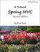 Spring MVC: A Tutorial, Second Edition