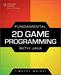 Fundamental 2D Game Programming with Java, 1st Edition