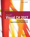 Microsoft Visual C#: An Introduction to Object-Oriented Programming, 7th Edition