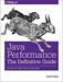 Java Performance: The Definitive Guide, 1st Edition
