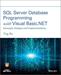 SQL Server Database Programming with Visual Basic.NET (1st Edition)