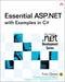 Essential ASP.NET With Examples in C# (1st Edition)