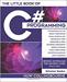 The Little Book Of C# Programming: Learn To Program C-Sharp For Beginners