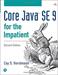 Core Java SE 9 for the Impatient (2nd Edition)