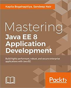 Mastering Java EE 8 Application Development